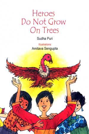 N/Eng Heroes Do Not Grow On Trees