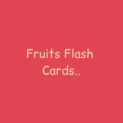 Ed/Fruits Flash Cards